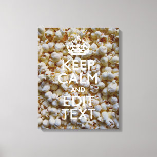 CALM UND Text auf Popcorn behalten Leinwanddruck