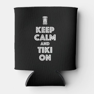 Calm und Tiki Behalten Dosenkühler