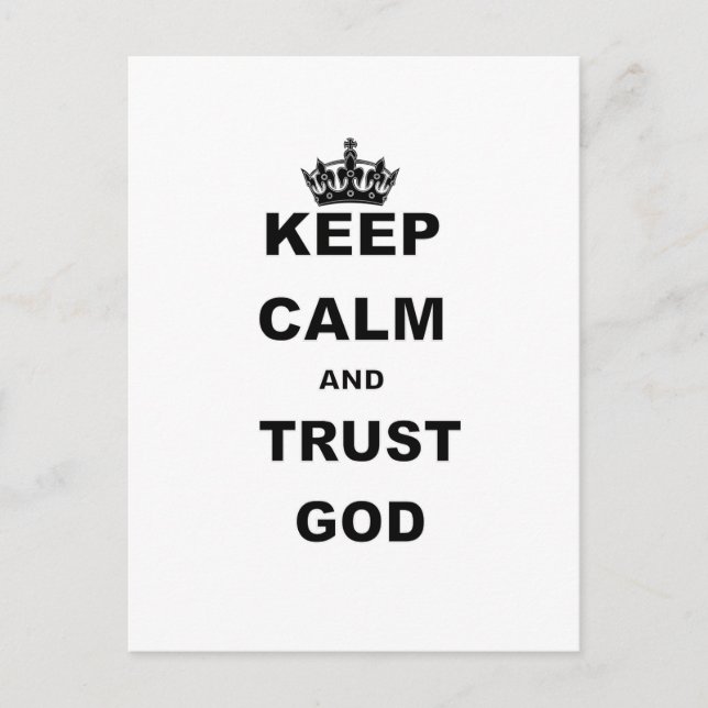 CALM UND TRUST GOD.pnng behalten Postkarte (Vorderseite)