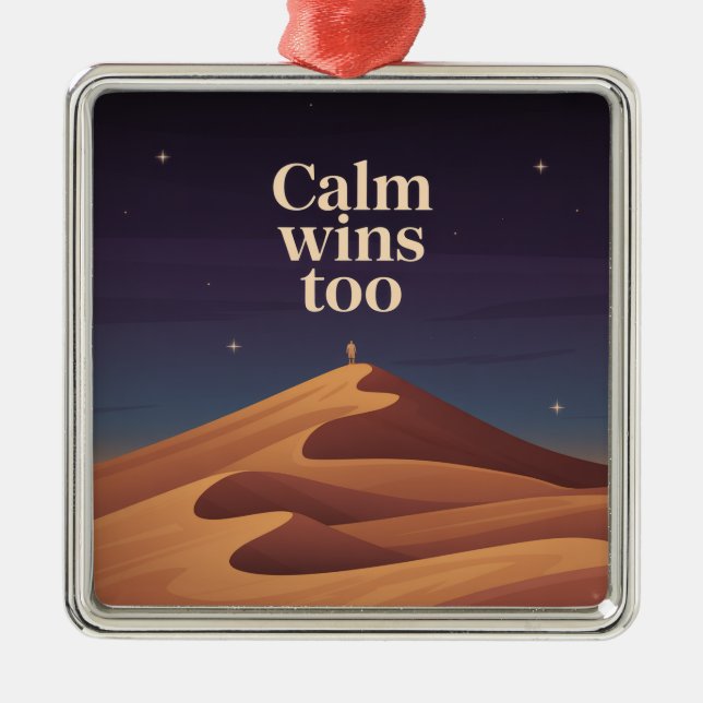 Calm Wins Too Ornament Aus Metall (Vorne)