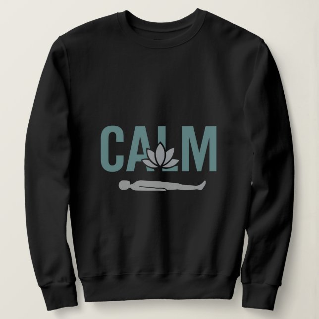 Calm Yoga Savasana Pose Design Sweatshirt (Design vorne)