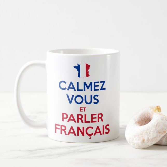 Calmez Vous et Parler Français Kaffeetasse (Mit Donut)