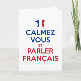 Calmez Vous et Parler Français Karte