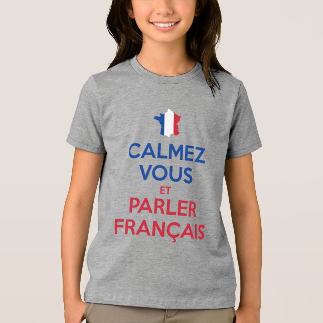 Calmez Vous et Parler Français Tri-Blend Shirt (Vorderseite)