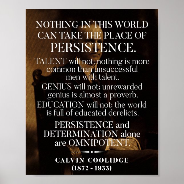Calvin Coolidge 'Persistence' Quote 1 Poster (Vorne)
