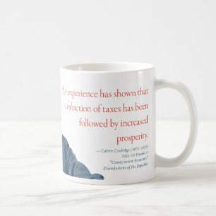 Calvin Coolidge Tasse #7 "Wohlstand"