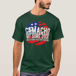 Camacho Nicht sicher für Präsident 2028 USA Lustig T-Shirt
