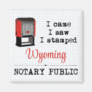 Came Saw gestempelte Notar Public Wyoming Magnet