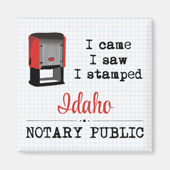 Came Saw gestempelte Notary Public Idaho Magnet (Vorne)