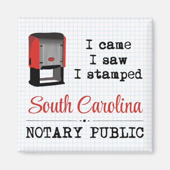 Came Saw gestempelte Notary Public South Carolina Magnet (Vorne)