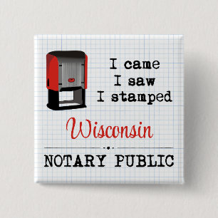 Came Saw gestempelte Notary Public Wisconsin Button