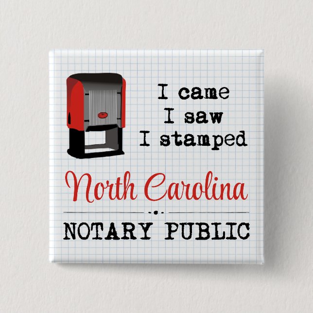 Came Saw Stamps Notary Public North Carolina Button (Vorderseite)