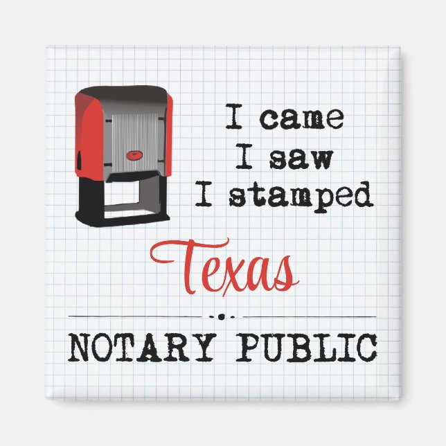 Came Saw Stamps Notary Public Texas Magnet (Vorne)