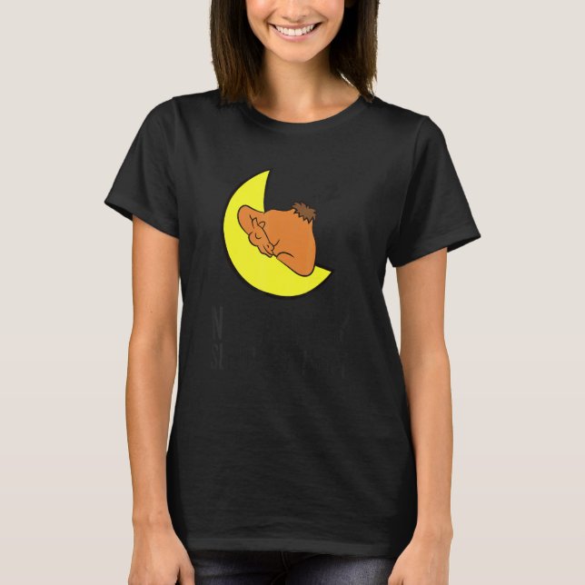 Camel Tired Nap All Day Sleep All Night  Camel T-Shirt (Vorderseite)