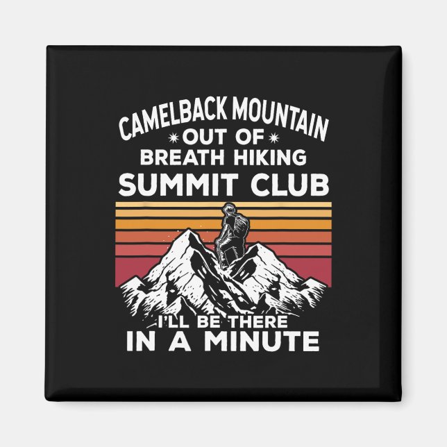 Camelback Mountain Außer Atem Wanderung Gipfel Ich Magnet (Vorne)