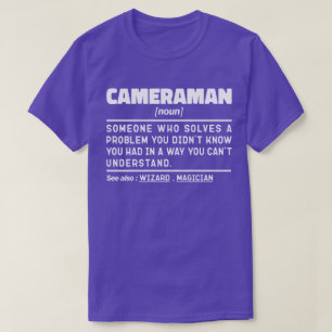 Cameraman Noun Cool Camera Fotografie Lover Fuuny T-Shirt