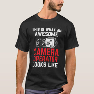 Cameraman-Sprichwort-Kamera T-Shirt