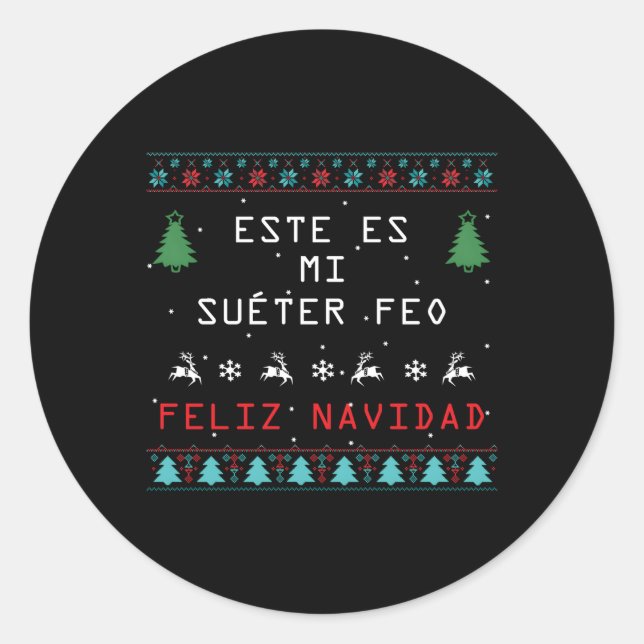 Camisa De Navidad Suã©Ter Feo Ugly auf Spanisch Runder Aufkleber (Vorderseite)