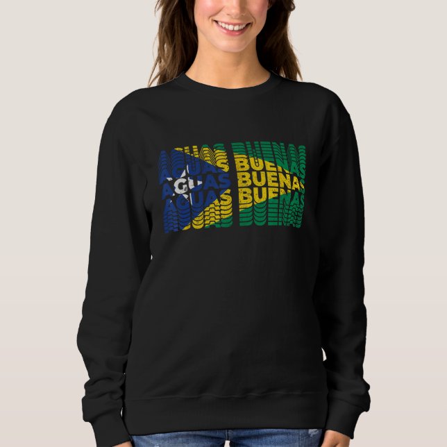 Camisas de Puerto Rico Hecho En Aguas Buenas Sweatshirt (Vorderseite)