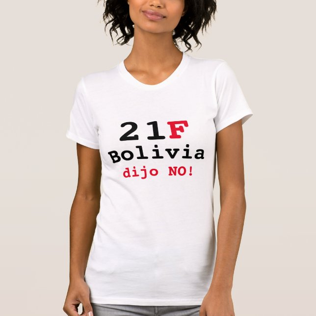 Camiseta Bolivia dijo NO T-Shirt (Vorderseite)