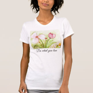 Camiseta Do what you love T-Shirt