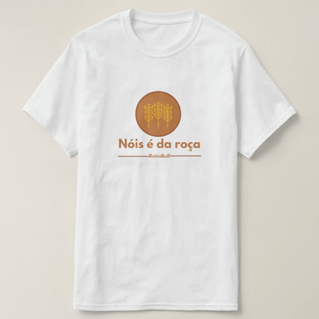 Camiseta nóis é da roça T-Shirt (Design vorne)