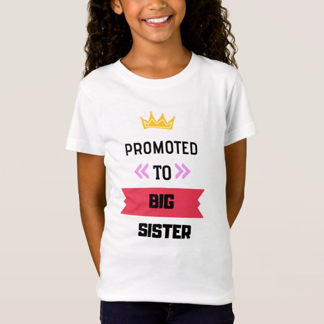 Camiseta Promovida a irmã mais velha T-Shirt (Vorderseite)