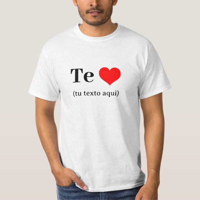 Camiseta Te Amo (tu texto aqui) T-Shirt (Vorderseite)