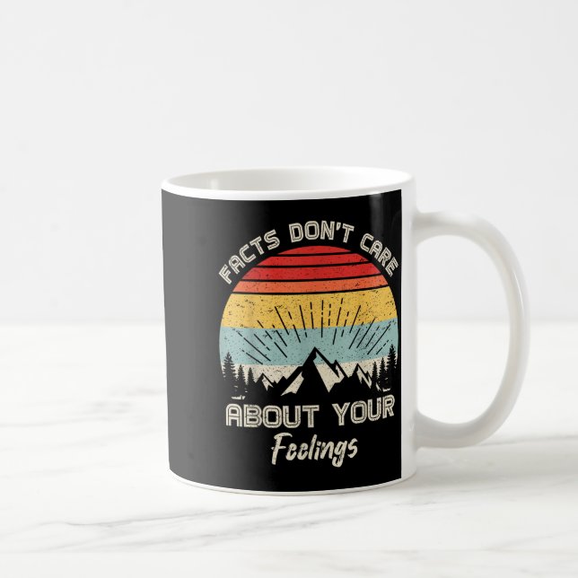 Camng Crew Facts Don't Care About Your Feelings Re Kaffeetasse (Rechts)