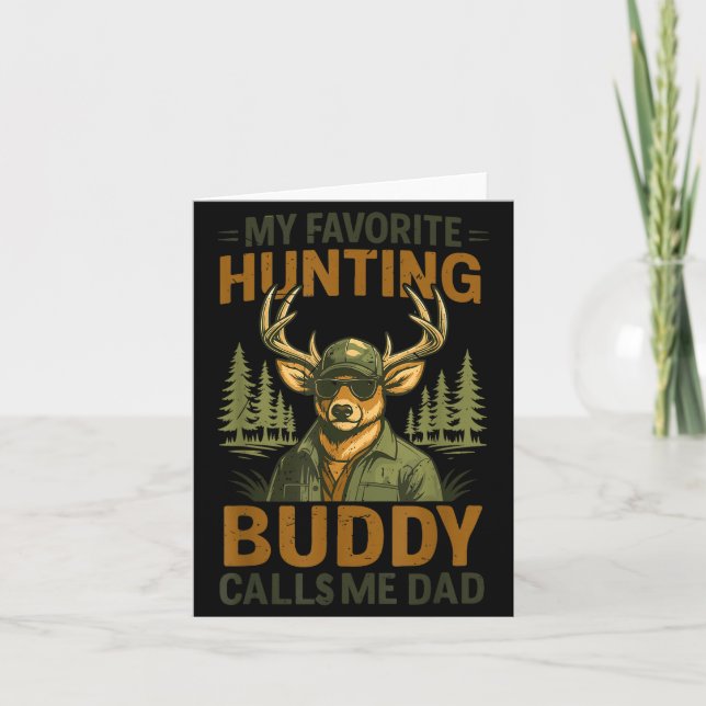 Camo Deer My Favorite Hunting Buddy Calls Me Dad J Karte (Vorderseite)