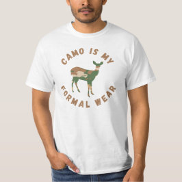 Camouflage ist meine formale Trage - Hirschjagd T-Shirt