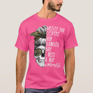 Camouflage Skull Mama Life Messy Bun Coffee Run Ga T-Shirt