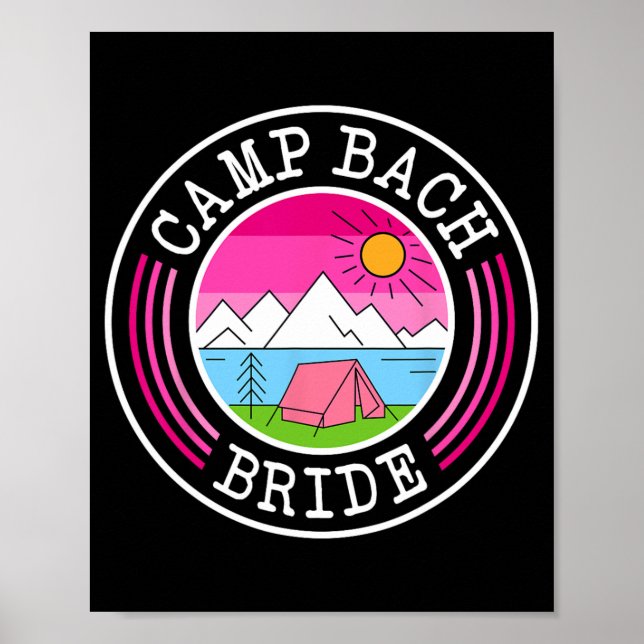 Camp Bach Bride Bridesmaid Retro Camping Bachelore Poster (Vorne)