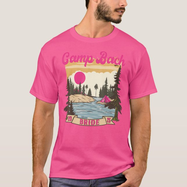 Camp Bach Bride Bridesmaid Retro Camping Bachelore T-Shirt (Vorderseite)