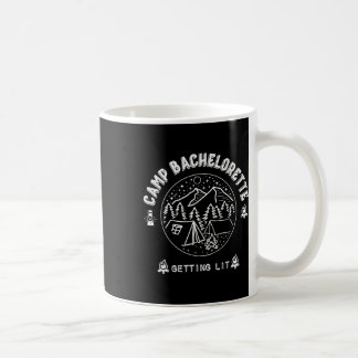 Camp Bachelorette Erreichbarkeit Lit Bridesmaid Pa Kaffeetasse