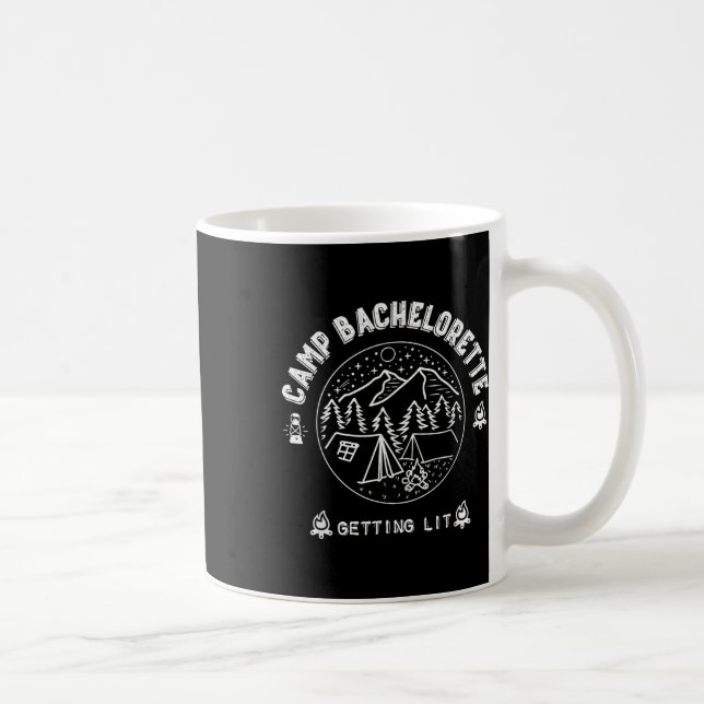 Camp Bachelorette Erreichbarkeit Lit Bridesmaid Pa Kaffeetasse (Rechts)