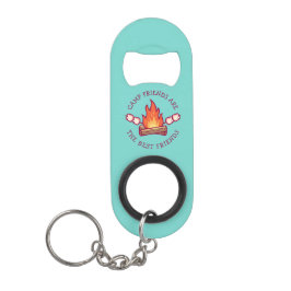 Camp-Freunde sind die besten Freunde Mini Flaschenöffner