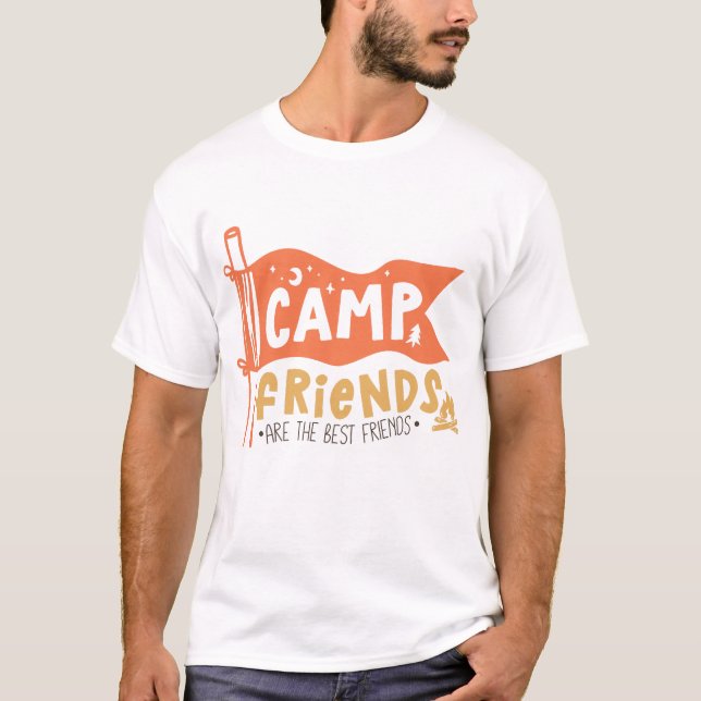 Camp-Freunde sind die besten Freunde T-Shirt (Vorderseite)