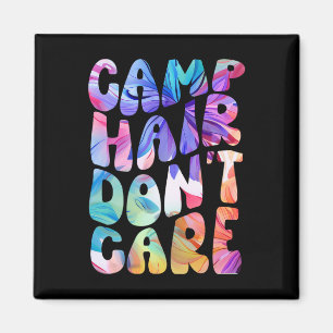 Camp Hair Don't Care Sommer Camping-Shirt für Mädc Magnet