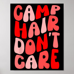 Camp Hair Don't Care Sommer Camping-Shirt für Mädc Poster