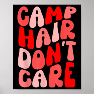 Camp Hair Dont Care Summer Camping Shirt für Mädch Poster