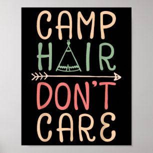 Camp Hair Dont Care T Shirt Camping Camper Männer Poster