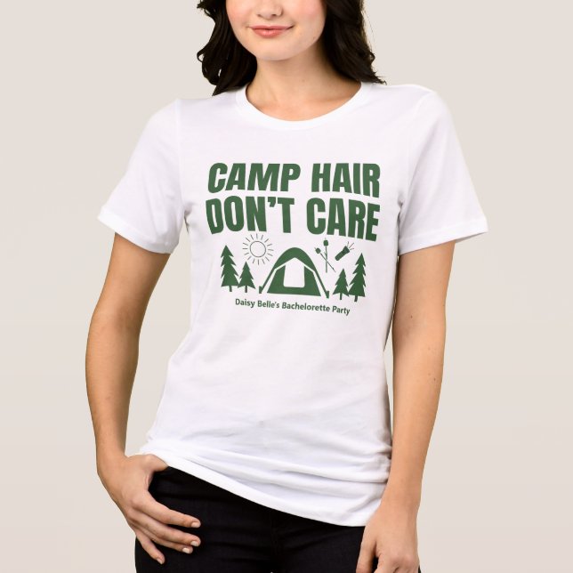 Camp Hair kümmert sich nicht um T - Shirt (Vorderseite)