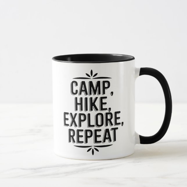 Camp Hike Explore Repeat Abenteuer Zitat Tasse (Rechts)