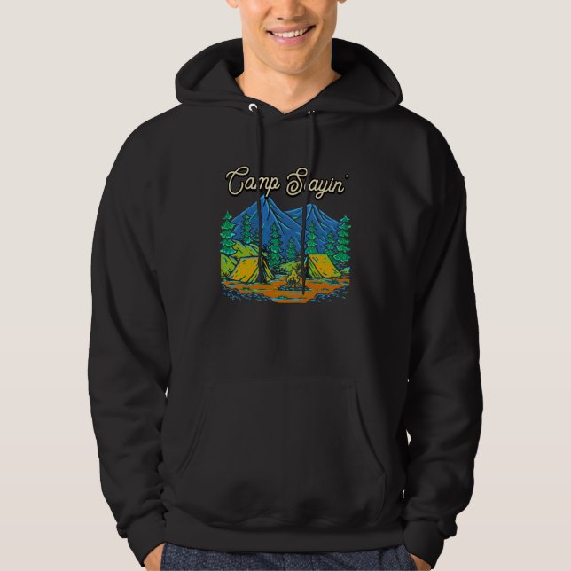 Camp Hiking Camping Hiker Camper  Sayings Hoodie (Vorderseite)