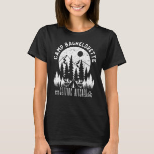 Camp Junggesellinnenabschied Heirat Brautparty Übe T-Shirt