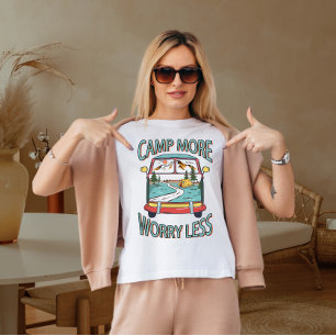 Camp mehr sorge weniger T-Shirt
