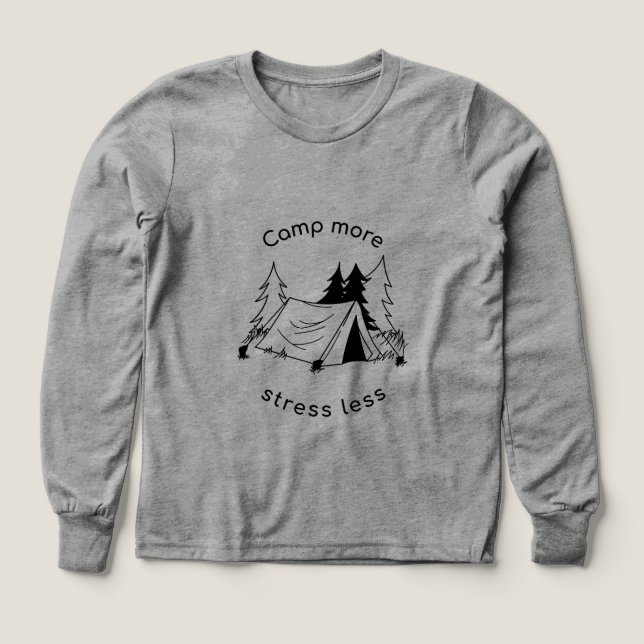 Camp mehr Stress weniger einfache lange Ärmel Shir (Design Vorderseite)