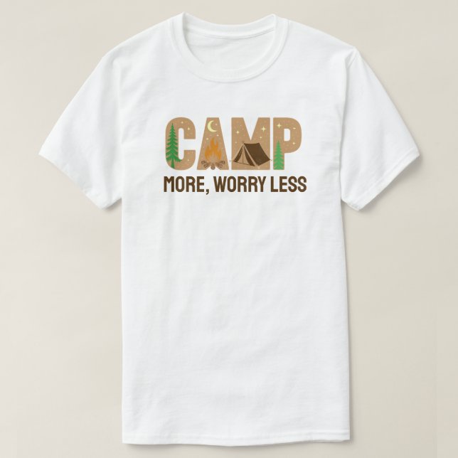 Camp More, Worry Less T-Shirt (Design vorne)