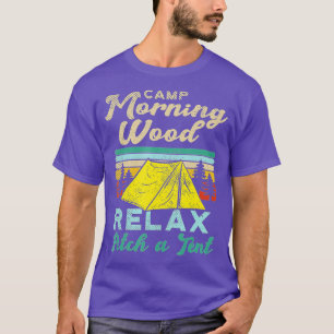 Camp Morning Wood Design Camper Morning Wood (1) T-Shirt